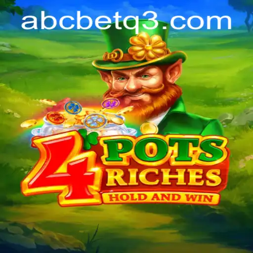 Descubra o Mundo de '4potsriches': Um Jogo Empolgante no abcbet.com